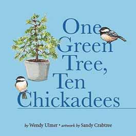 One Green Tree, Ten Chickadees book cover